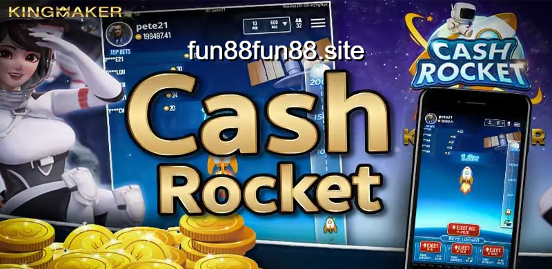 Khám phá game Cash Rocket