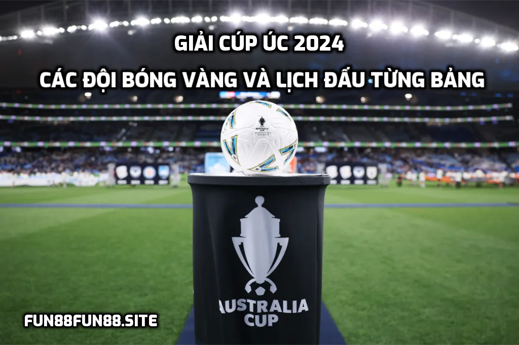 Giải Cúp Úc 2024