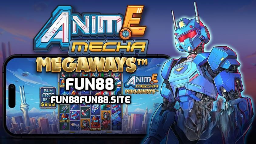 Robot Anime Megaways Fun88