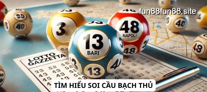 Tìm hiểu soi cầu bạch thủ