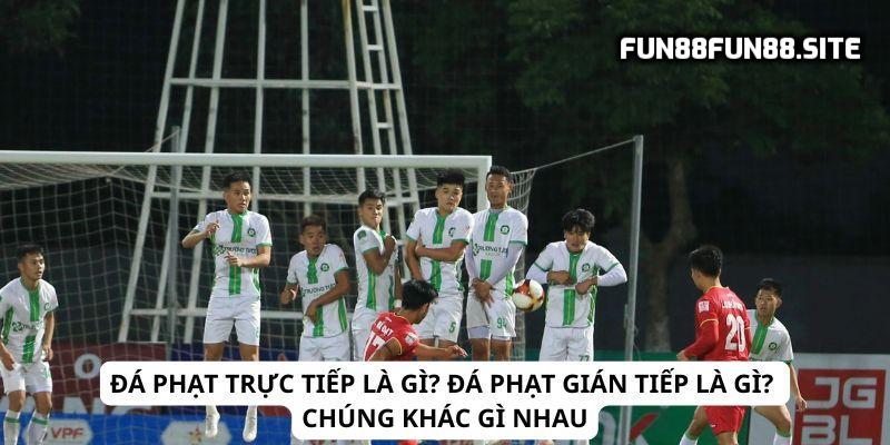 Đá phạt trực tiếp là gì?