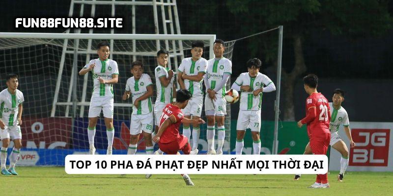 Top 10 pha đá phạt đẹp nhất