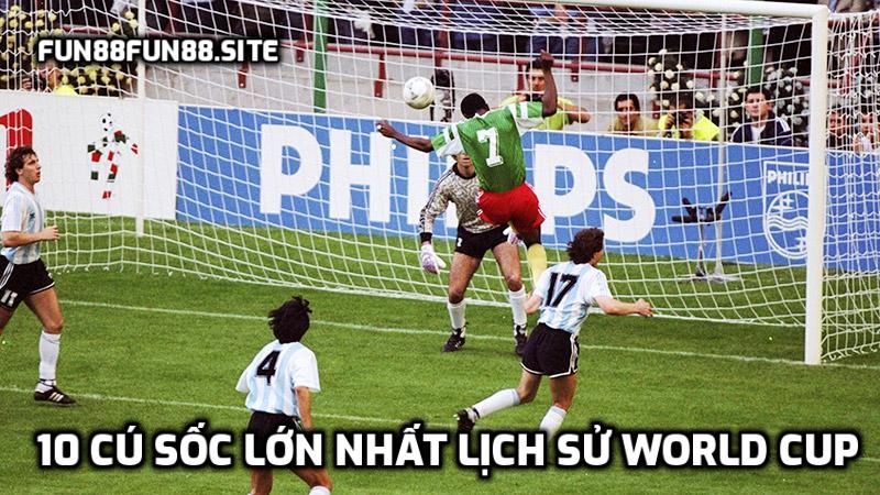 10 cú sốc lớn nhất lịch sử World Cup