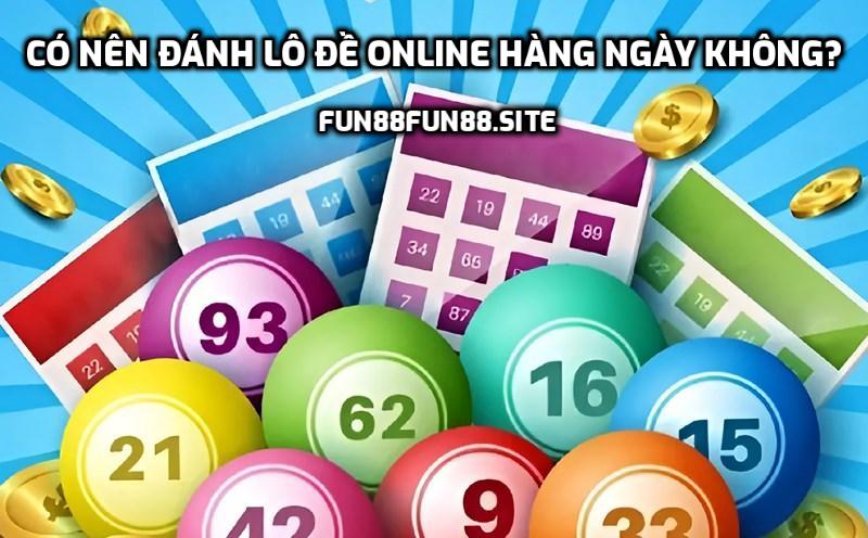 Có nên đánh lô đề online hàng ngày không?